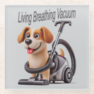 Living Breathing Vacuum Dog Glass Coaster