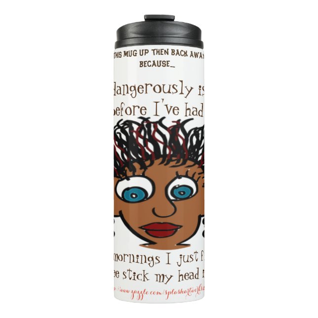 "Living Dangerously" Thermal Tumbler (Front)