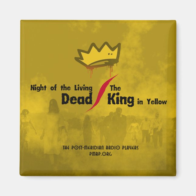 Living Dead/King in Yellow square magnet (Front)