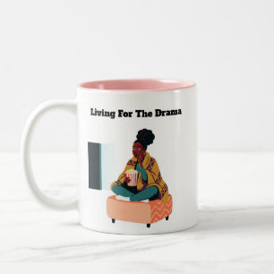 Living for the Drama Serial Lover Mug