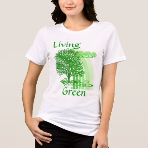 Living Green Inspirational Quotes Tri-Blend Shirt