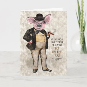 Living High on the Hog Funny Promotion Congrats Card