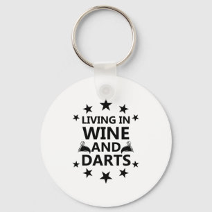 Living In Wine And Darts Key Ring