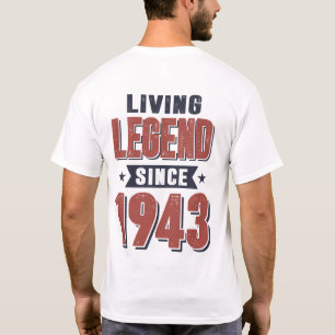 Living Legend Since 1943 Birthday Gift T-Shirt
