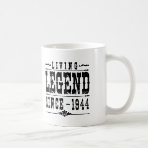 Living Legend Since 1944 Coffee Mug
