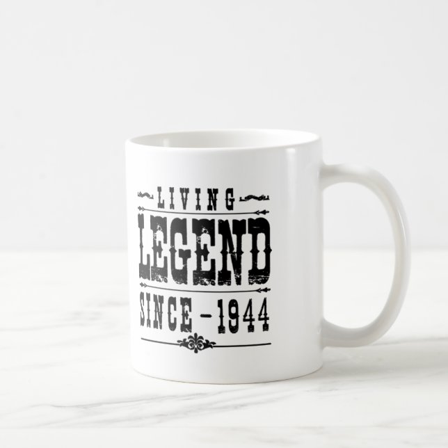 Living Legend Since 1944 Coffee Mug (Right)