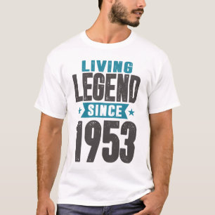 Living Legend Since 1953 T-Shirt