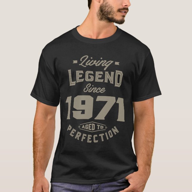 Living Legend Since 1971 T-Shirt (Front)