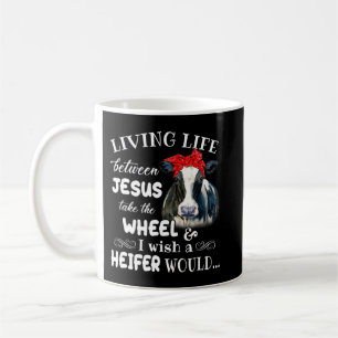 Living life between jesus take the wheel i wish a coffee mug