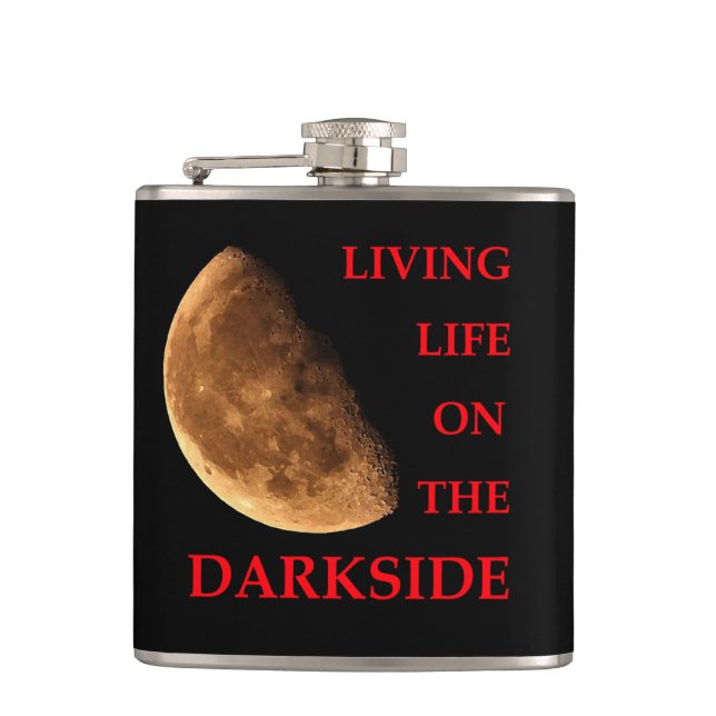 Living Life on the Darkside Hip Flask (Front)