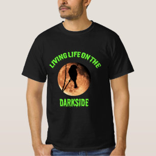 Living Life On The Darkside Moon T-Shirt