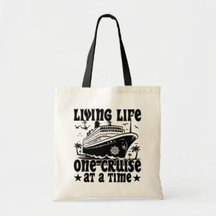Living Life One Cruise At A Time Family Vacation Tote Bag