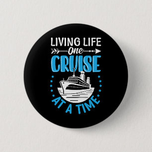 Living Life One Cruise At A Time Ocean Family Vaca 6 Cm Round Badge