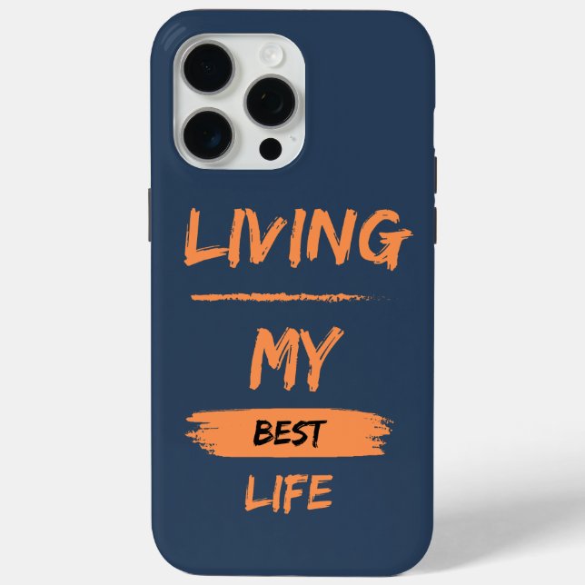 living my best life Case-Mate iPhone case (Back)