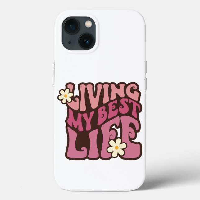 Living My Best Life Daisy Case-Mate iPhone Case (Back)
