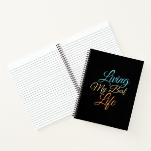 Living My Best Life - Positivity Quote Notebook