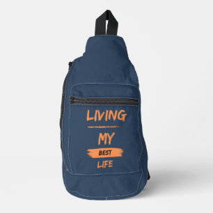 living my best life sling bag