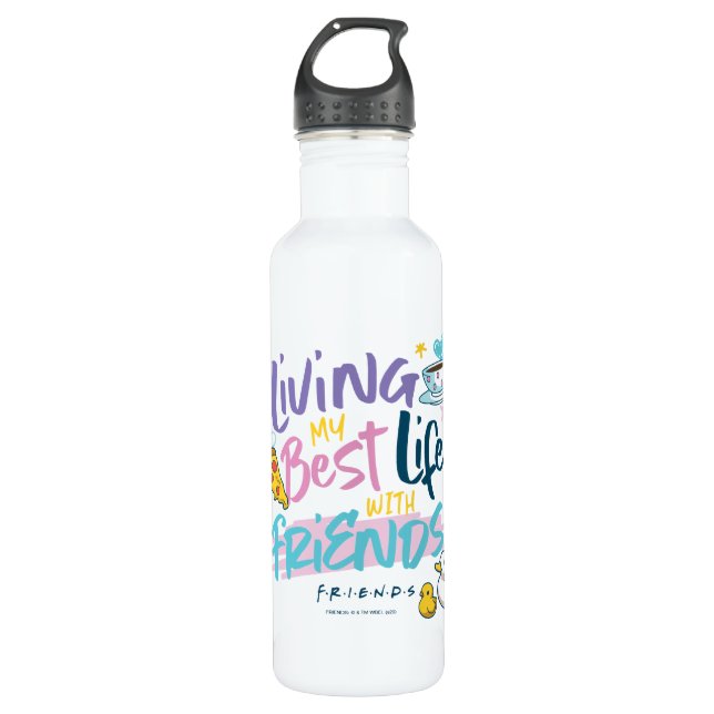 Living my Best Life with FRIENDS™ 710 Ml Water Bottle (Front)