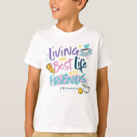 Living my Best Life with FRIENDS™