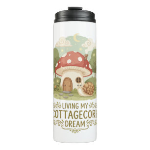 Living My Cottagecore Dream Cute Whimsical Mushr Thermal Tumbler