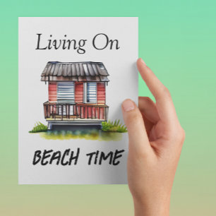 Living on Beach Time   Just Saying HI Postcard