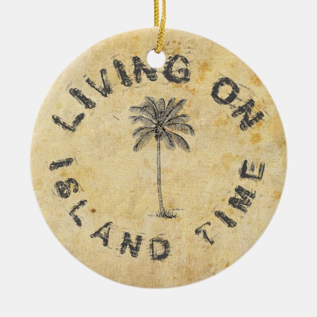 LIVING ON ISLAND TIME CERAMIC ORNAMENT (Front)