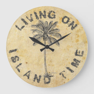 LIVING ON ISLAND TIME LARGE CLOCK