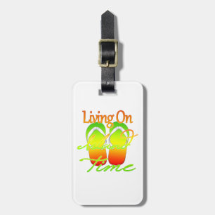 Living On Island Time Luggage Tag