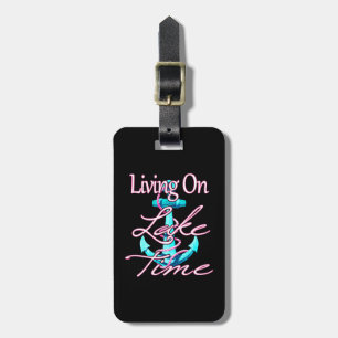 Living On Lake Time Luggage Tag