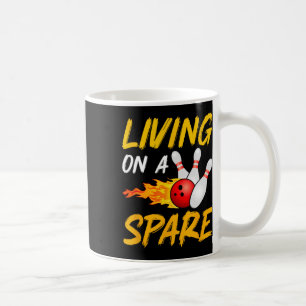 Living On Spare Bowling Pin Strike Bowling Player Coffee Mug