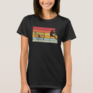 Living On the Edge Bouldering Climbing Idea T-Shirt