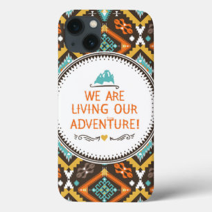 Living Our Adventure iPhone 13 Case