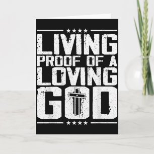 Living Proof Of A Living God  Card