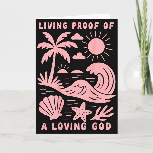 Living Proof Of A Loving God Beach Wave Ocean Chri Card (Front)