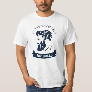 Living Proof of The Best Dad in The World T-Shirt