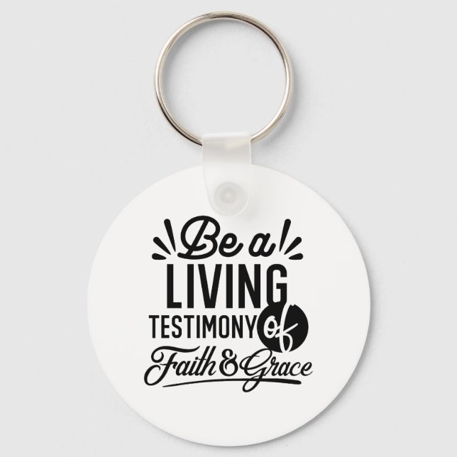 Living Testimony Bible Quote Christian Motivation Key Ring (Front)