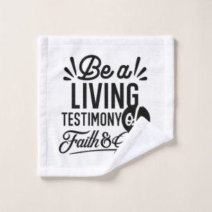 Living Testimony Bible Quote Christian Motivation Wash Cloth