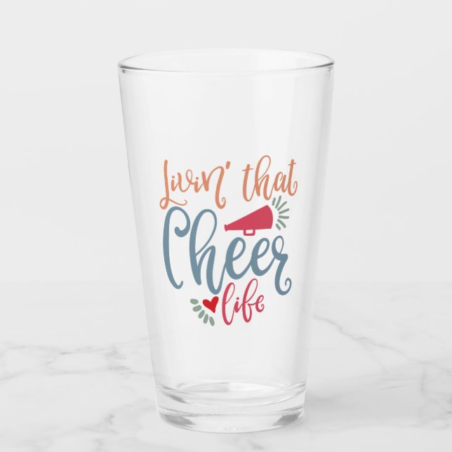 Living That Cheer Life. Nice Cheerleaders Design Glass (Front)