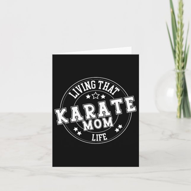 Living That Karate Mum Life School Sports Cute Fun Card (Front)