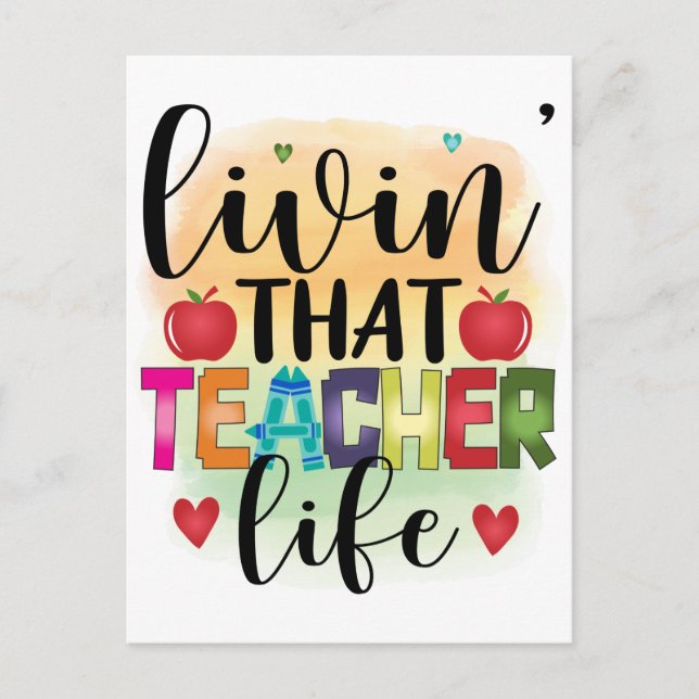 Living That Teacher Life - Gift For Teachers Postcard (Front)