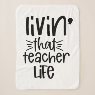 Living That Teacher Life Sherpa Blanket