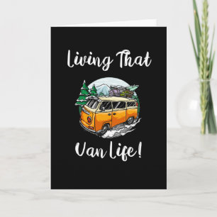Living That Van Life! Card