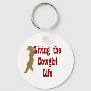 Living the Cowgirl Life Key Ring