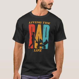 Living The Dad Life Father Pushing Stroller T-Shirt