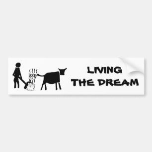 Living The Dream Bumper Sticker
