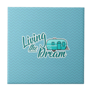 Living The Dream Camping Ceramic Tile