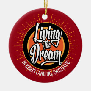 Living the Dream Ceramic Ornament