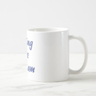 Living the Dream Coffee Mug