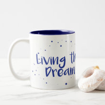 Living The Dream Coffee Mug, Navy