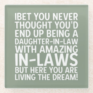 Living The Dream Daughter-in-Law Funny Glass Coaster